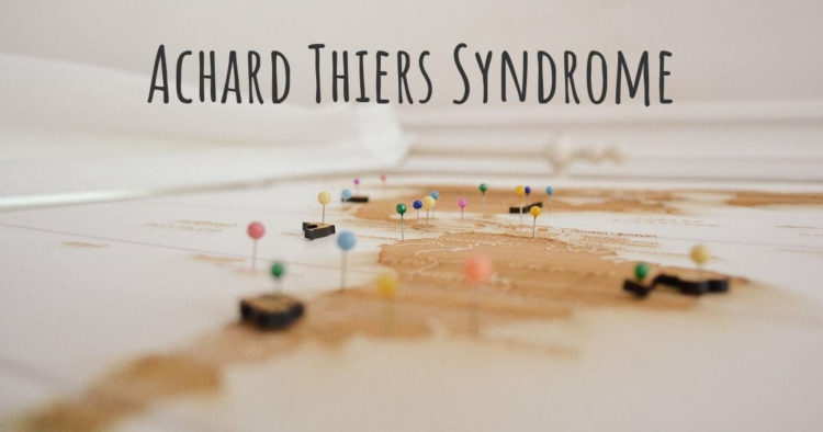 About Achard Thiers Syndrome